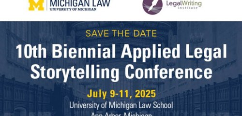 10th Biennial Applied Legal Storytelling Conference - Save the Date